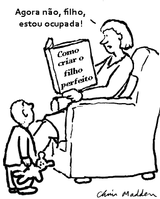 O grande especialista em crianças é a mãe. Pedro Martins Psicoterapeuta - Psicoterapia